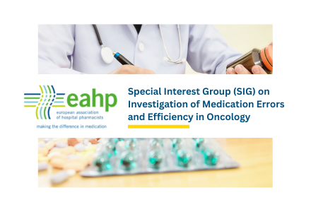 EAHP SIG on Medication Errors and Efficiency in Oncology